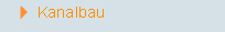 Kanalbau
